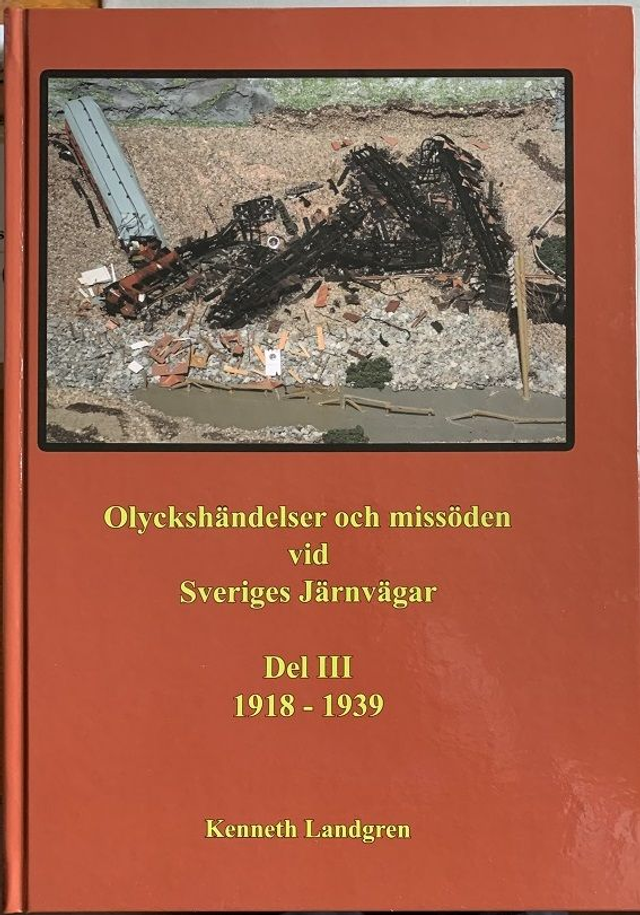 Olyckor och missöden på sveriges järnvägar 3  