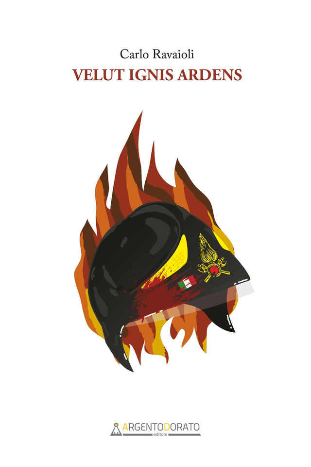 Velut Ignis Ardens. Carlo Ravaioli