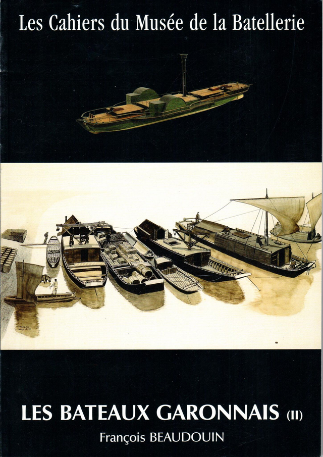 CM045 - Bateaux Garonnais Tome 2  (Les cahiers du musée de la batellerie)