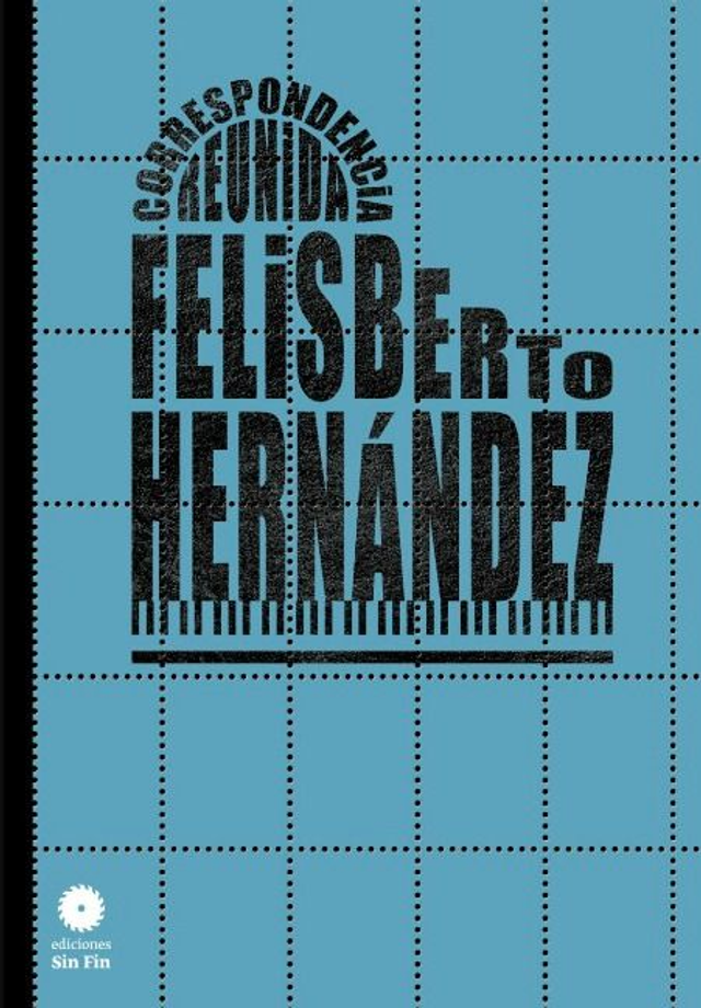 Correspondencia reunida - Felisberto Hernández