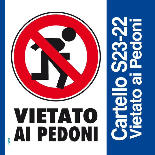 S23-Vietato ai Pedoni