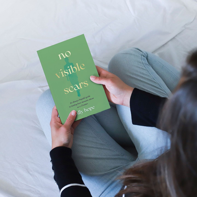 No Visible Scars: An Always Hopeful Guide to Healing from Domestic Abuse as a Christian