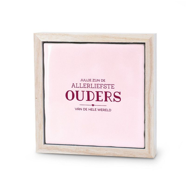 Liefs Tegeltje - Ouders