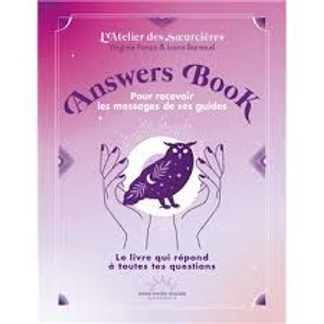 Answers Book - Pour recevoir les messages de ses guides