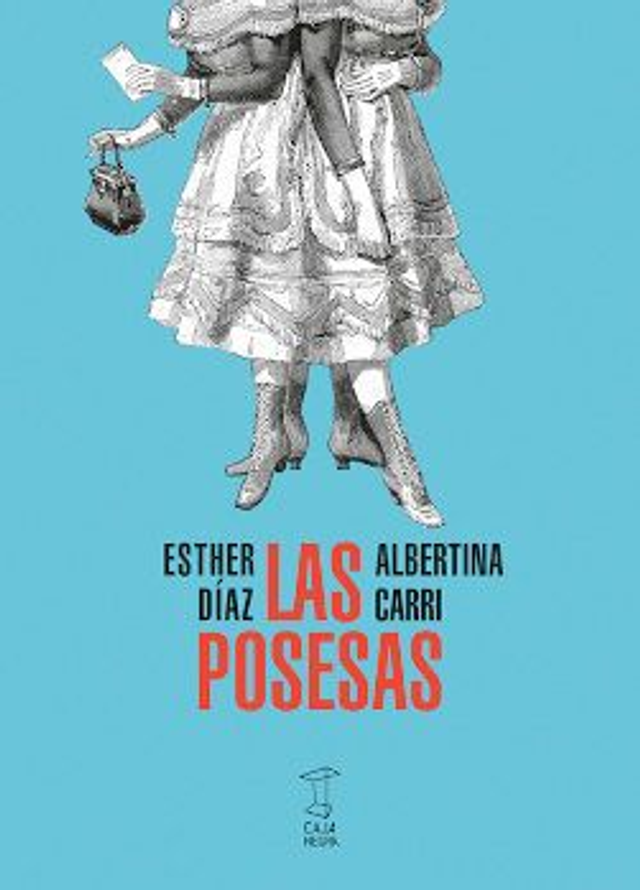 Las posesas - Albertina Carri, Esther Díaz