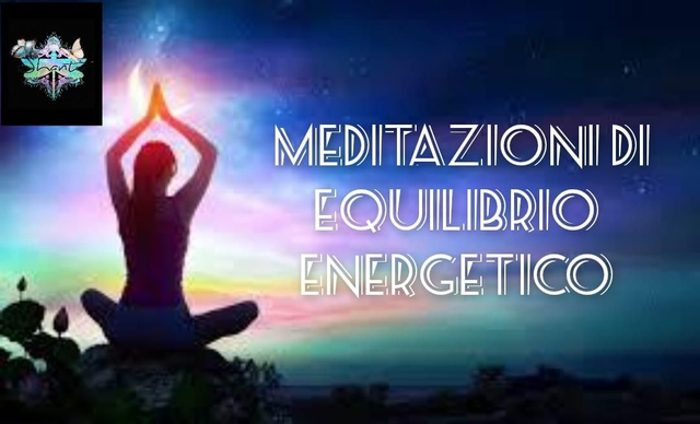 Meditazione equilibrio energetico 