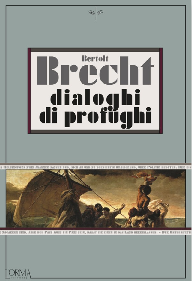 Brecht Bertold - Dialoghi di profughi