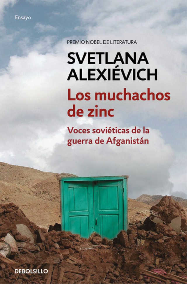 Los muchachos de zinc: Voces soviéticas de la guerra de Afganistán - Svetlana Alexiévich