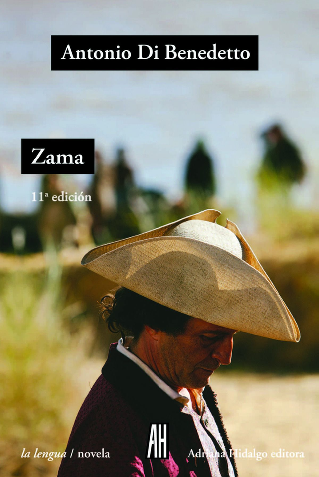 Zama - Antonio Di Benedetto