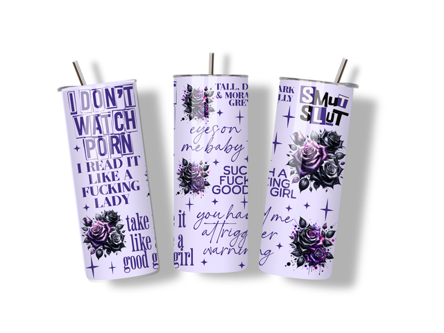 I don't wacth Porn, I read it like a Lady