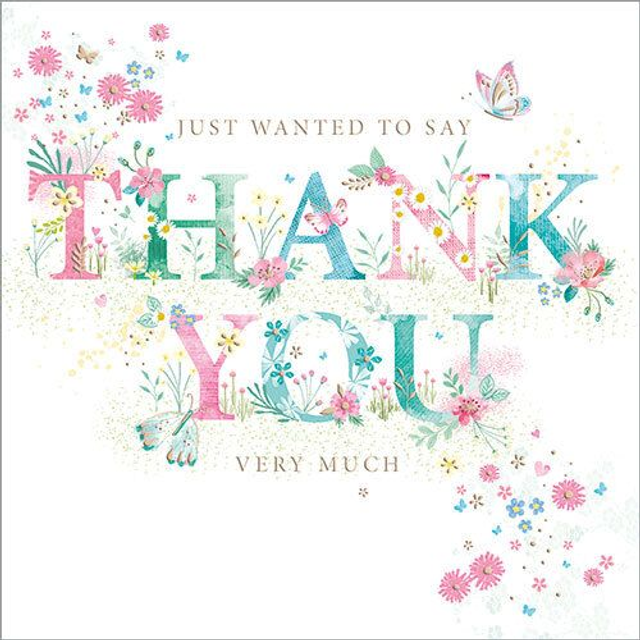 Just Wanted to Say Thank You