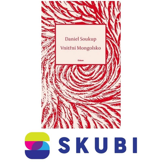 Kniha Vnitřní Mongolsko - Daniel Soukup