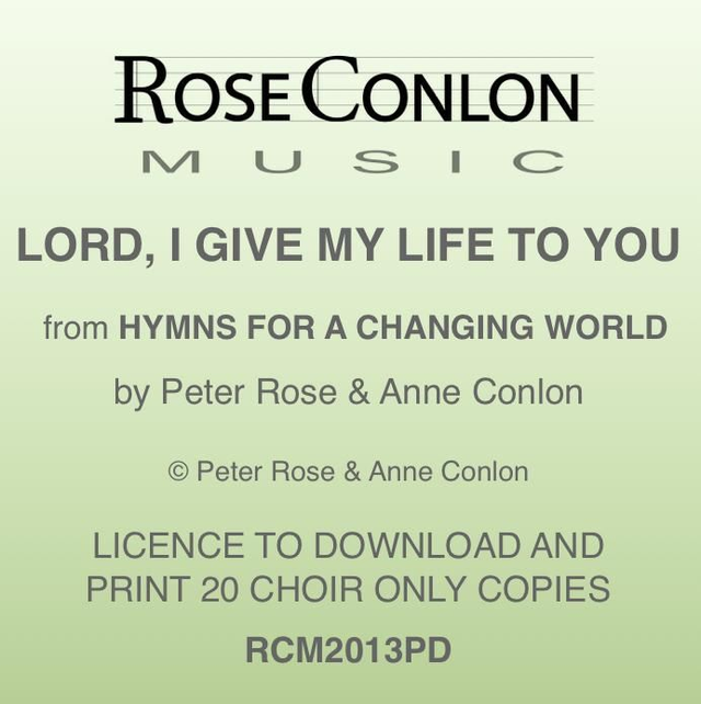 LORD, I GIVE MY LIFE TO YOU PDF  (Choir Only)