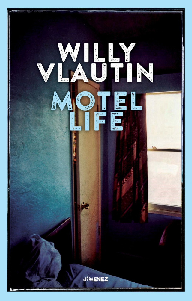 Vlautin Willy - Motel life