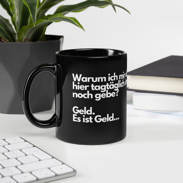 Etwas zu ehrliche Tasse #4 - Geld...