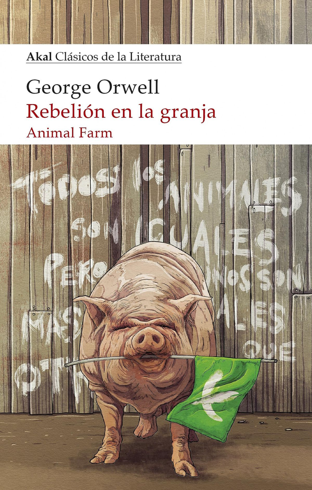 Rebelión en la granja: Animal Farm - George Orwell