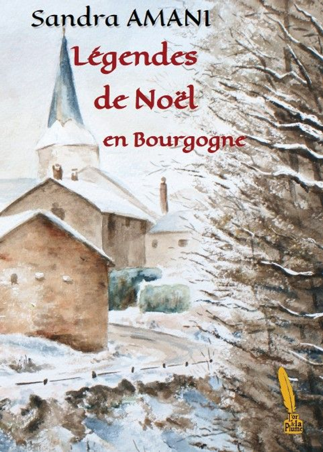 Légendes de Noël en Bourgogne, par Sandra Amani