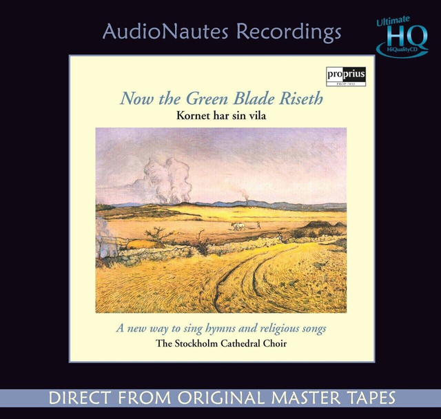 The Stockholm Cathedral Choir - Now The Green Blade Riseth [UHQCD]