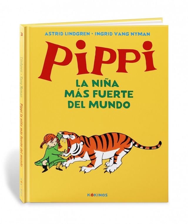 Pippi: La niña más fuerte del mundo - Astrid Lindgren