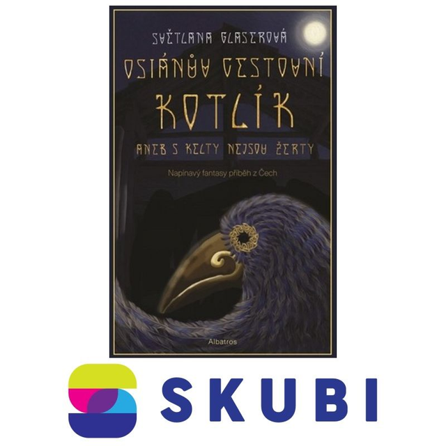 Kniha Osiánův cestovní kotlík aneb S Kelty nejsou žerty - Světlana Glaserová