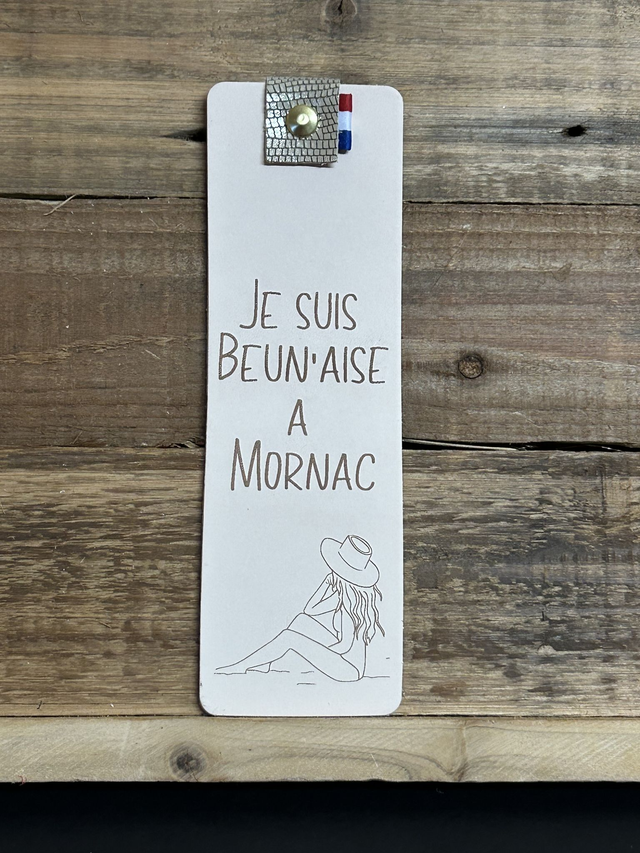 Marque page en cuir &quot;Je suis Beun&#039;aise à Mornac&quot;