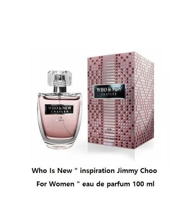  Who Is New " inspi Jimmy Choo For Women " eau de parfum 100 ml