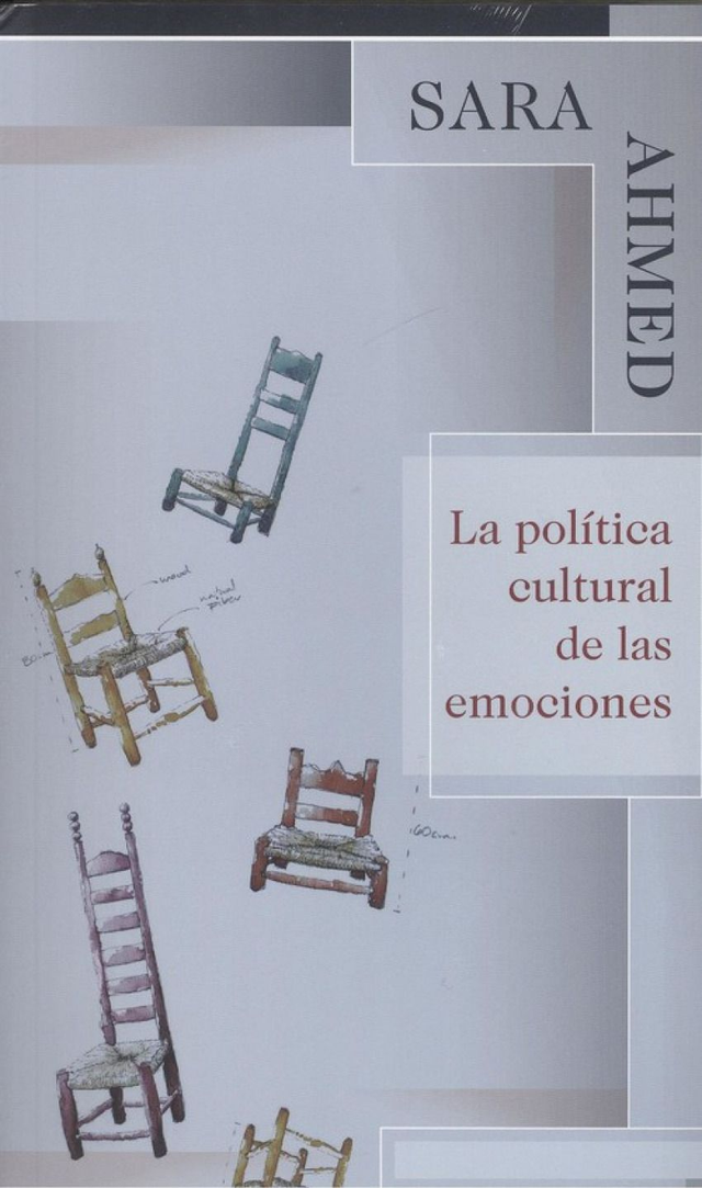 La política cultural de las emociones - Sara Ahmed