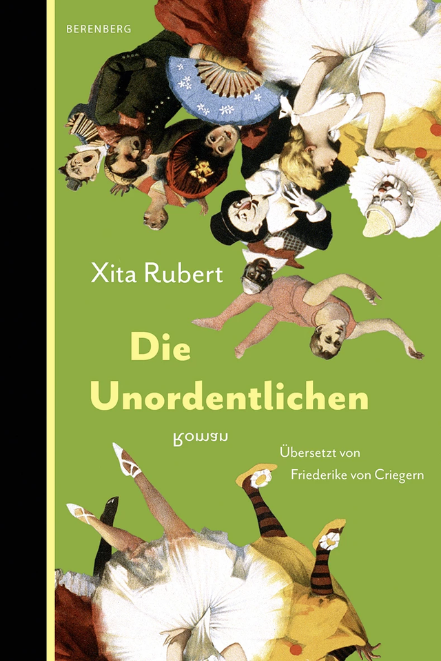 Die Unordentlichen - Xita Rubert