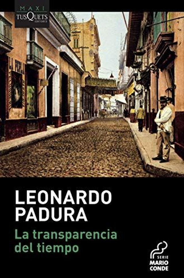 La transparencia del tiempo - Leonardo Padura