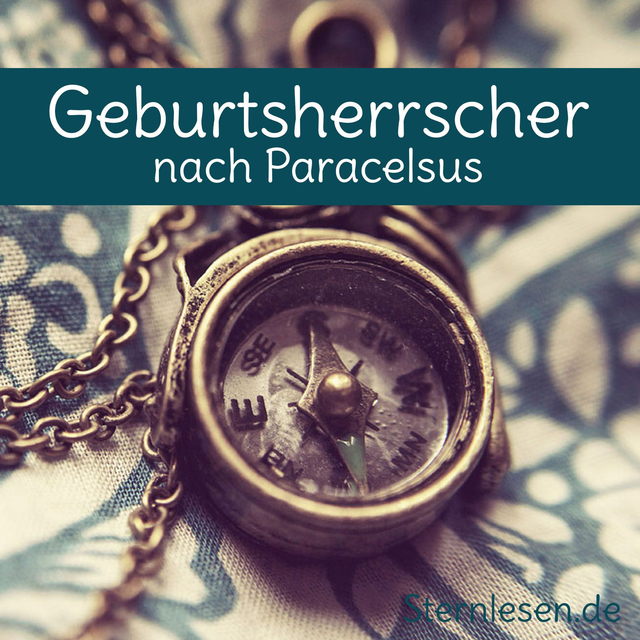 Bestimmung des Geburtsherrschers nach Paracelsus