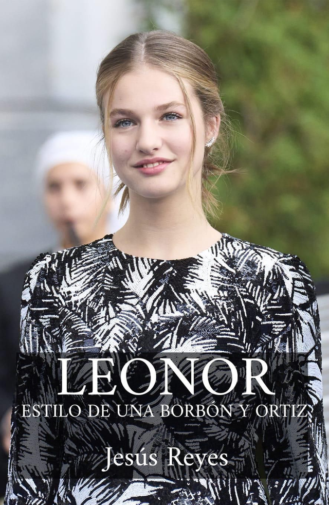 Leonor: Estilo de una Borbón y Ortiz 