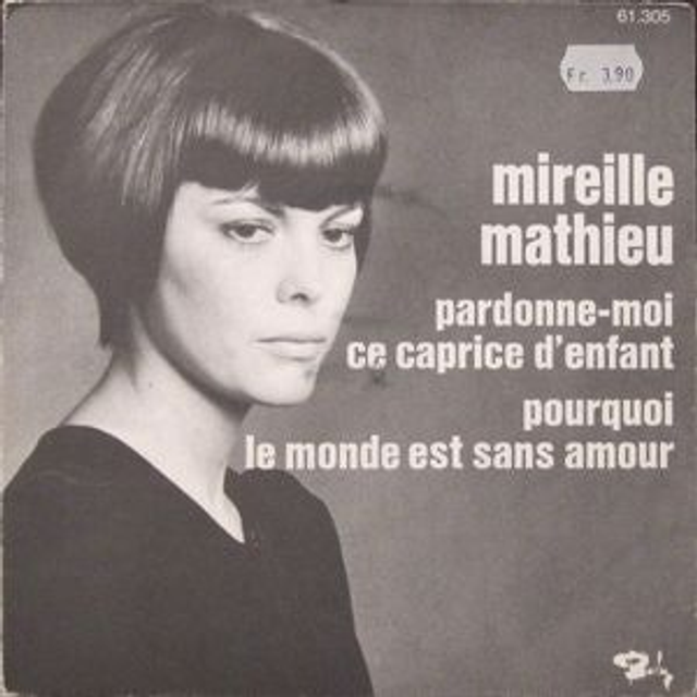 Mireille Mathieu - Pardonne-Moi Ce Caprice D&#039;enfant