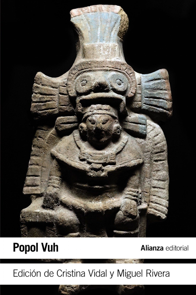Popol Vuh: Edición de Cristina Vidal y Miguel Rivera - Anónimo