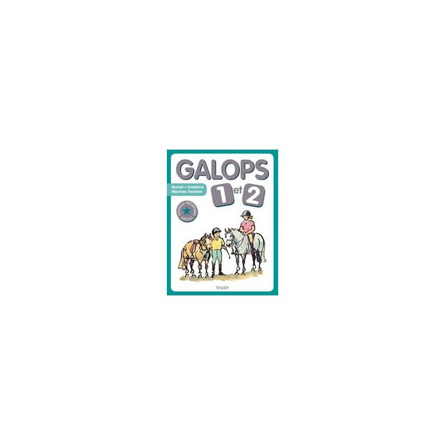 GALOPS 1 ET 2 NOUVELLE ÉDITION