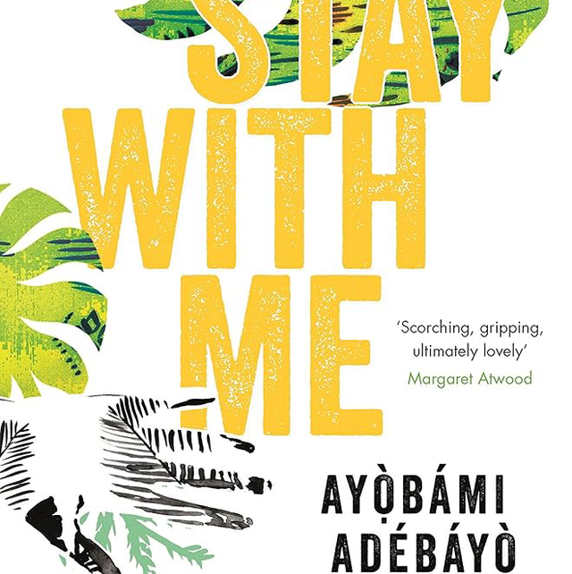 Stay With Me | Ayobami Adebayo