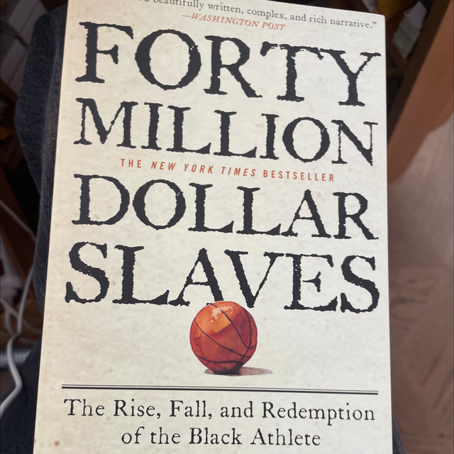 Forty Million Dollar Slaves William Rhoden