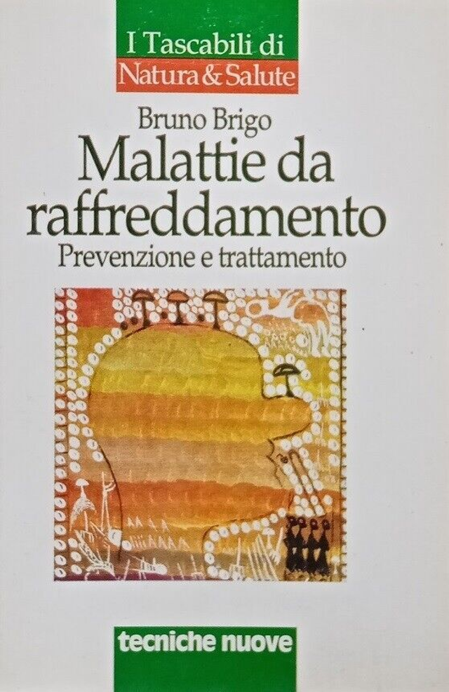 MALATTIE DA RAFFREDDAMENTO - autore Bruno Brigo - edezioni TECNICHE NUOVE anno 1995 