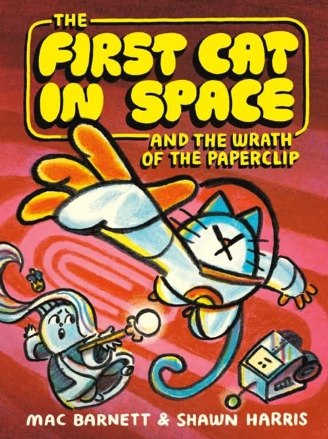 (AGE 6+) The First Cat in Space and the Wrath of the Paperclip