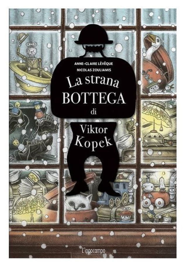 LA STRANA BOTTEGA DI VIKTOR KOPEK - di Anna Claire Léveque