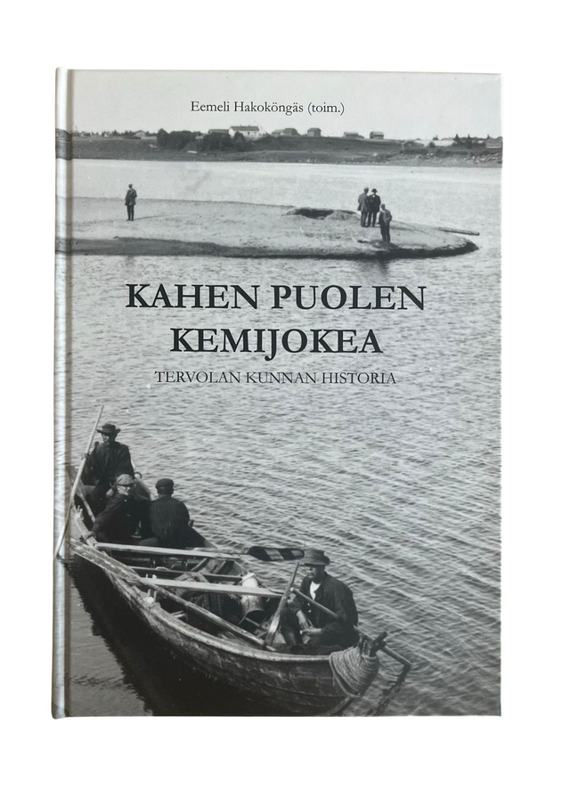 Kahen puolen Kemijokea - Tervolan kunnan historia