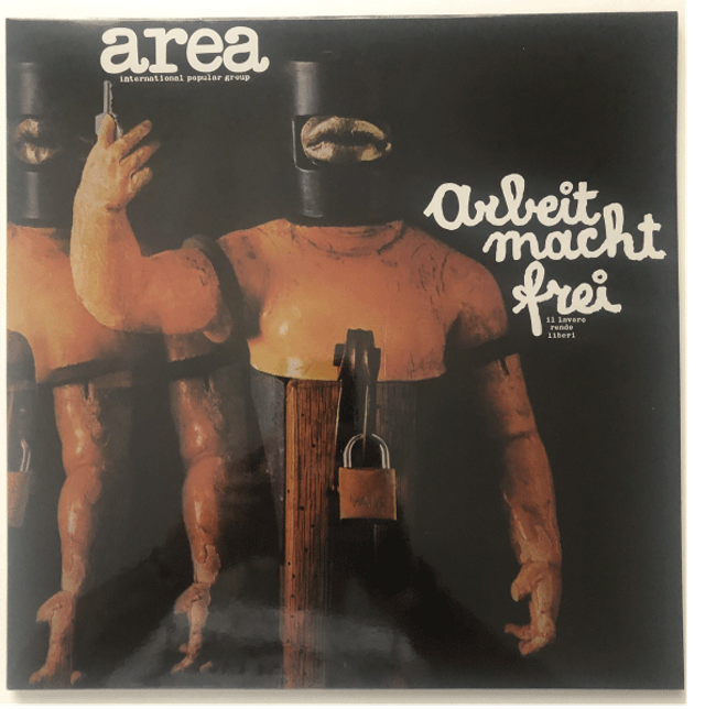 Area – Arbeit Macht Frei (Il Lavoro Rende Liberi)
