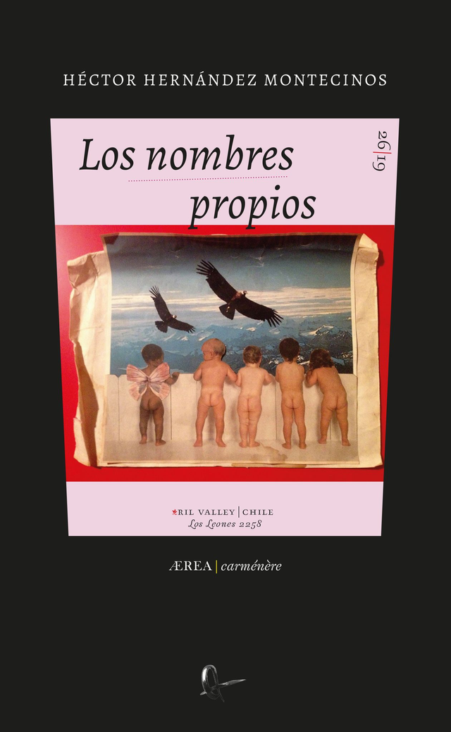 Los nombre propios - Héctor Hernández Montecinos