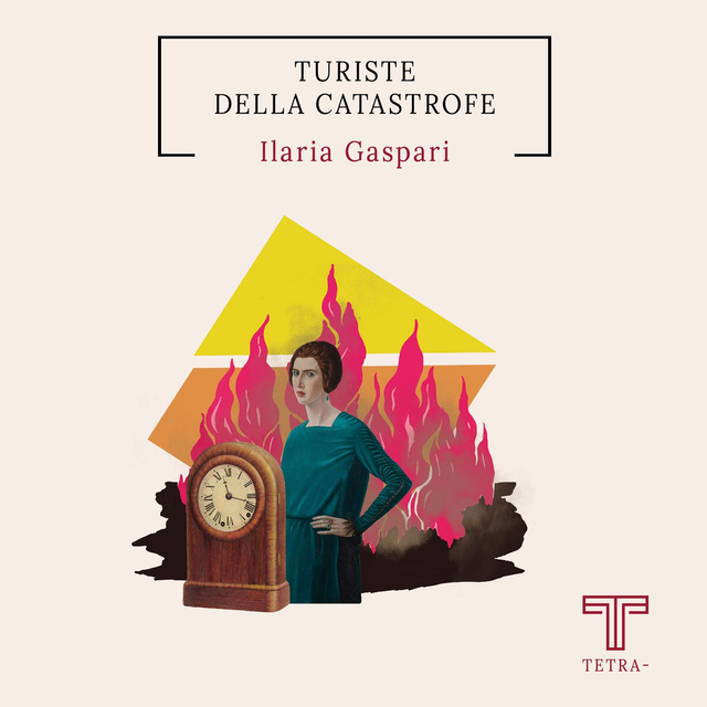 Gaspari Ilaria - Turiste della catastrofe