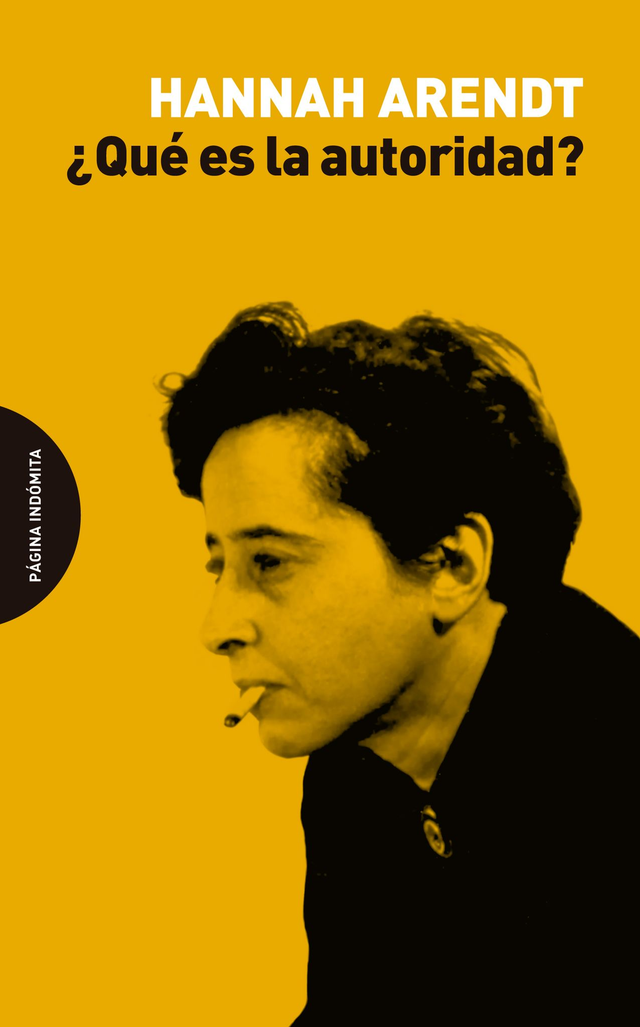¿Qué es la autoridad? - Hannah Arendt