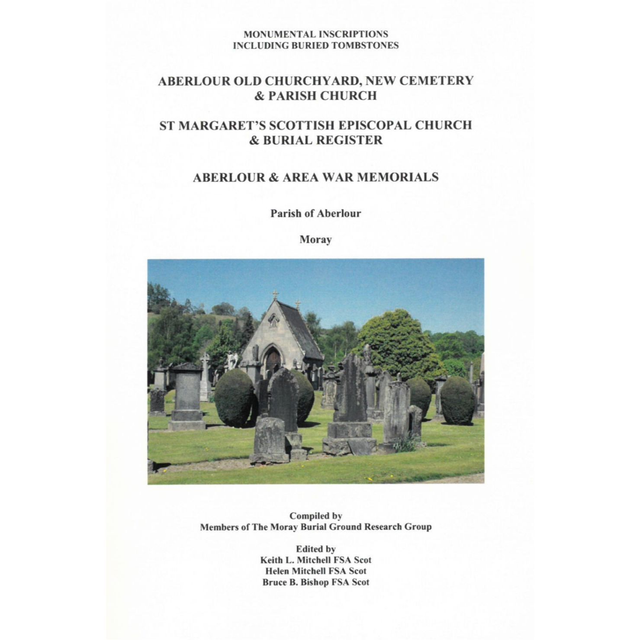 Aberlour Old Churchyard, New Cemetery and Parish Church, Morayshire