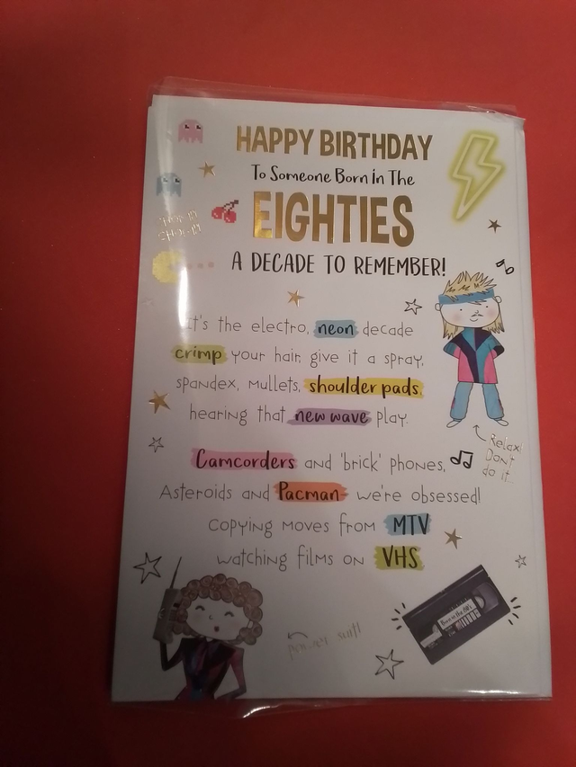 Born in the Eighties Decade to Remember Birthday Card