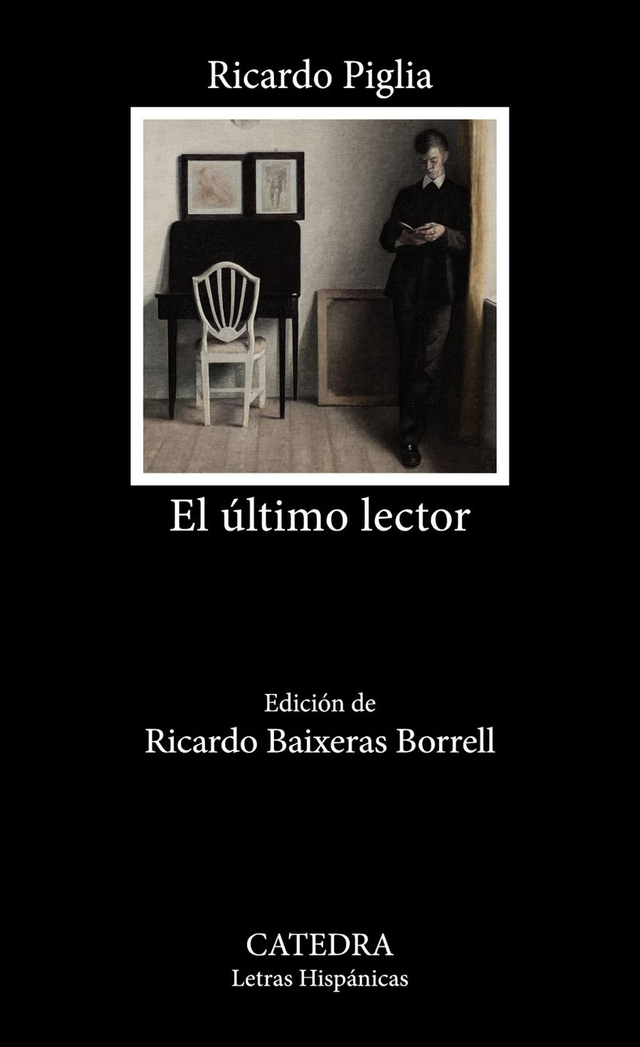 El último lector - Ricardo Piglia