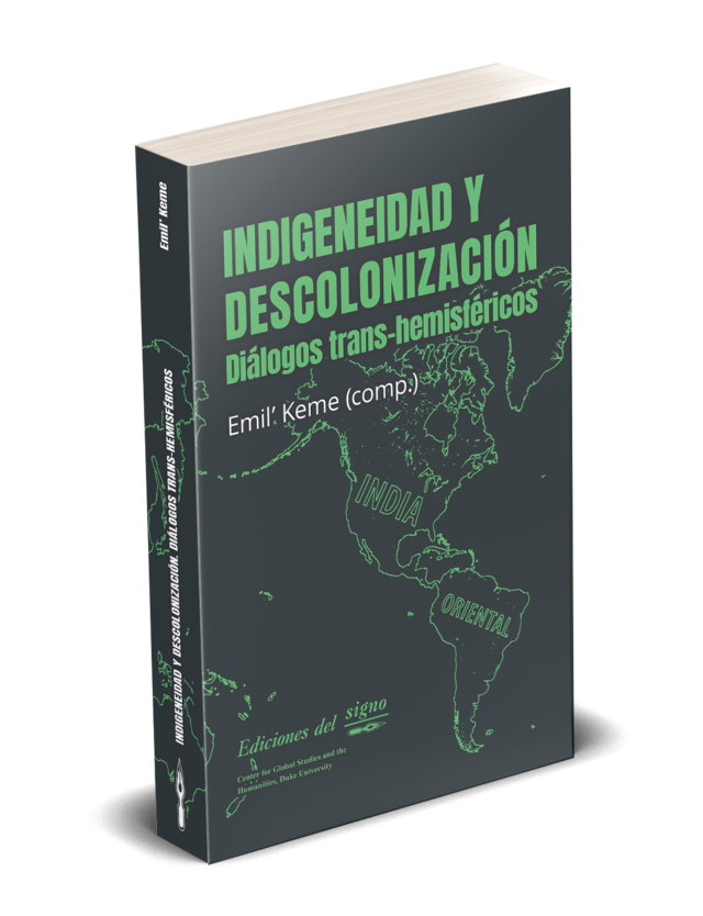 Indigeneidad y descolonización: Diálogos trans-hemisféricos - VV.AA.