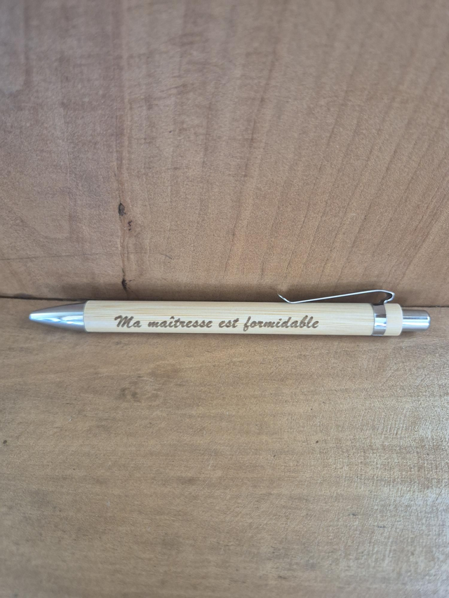 Stylo " ma maîtresse est formidable "