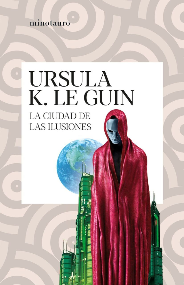 Ciudad de ilusiones - Ursula K. Le Guin